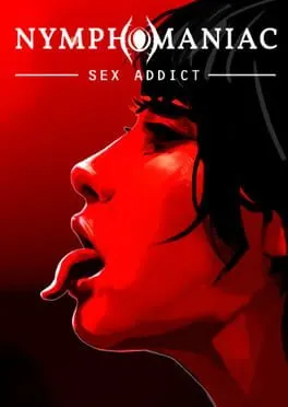  Nymphomaniac: Sex Addict  cover