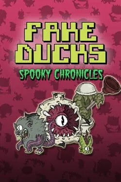 Fake Ducks: Spooky Chronicles  cover