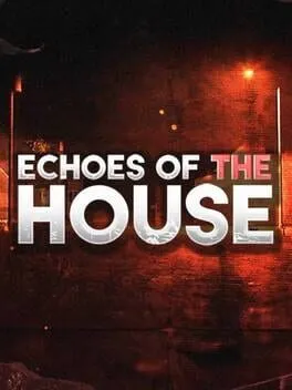  Echoes Of The House  cover