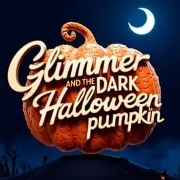  Glimmer and the Dark Halloween Pumpkin  cover