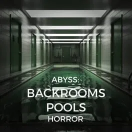  アビス：バックルームプールの恐怖 - ABYSS: BACKROOMS POOLS HORROR  cover