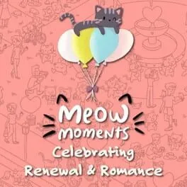  Meow Moments: Celebrating Renewal & Romance  cover