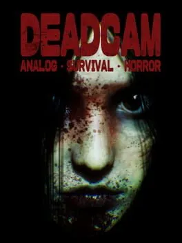  DEADCAM | アナログ • サバイバル • ホラー  cover