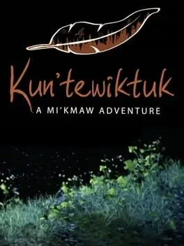  Kun’tewiktuk: A Mi’kmaw Adventure  cover