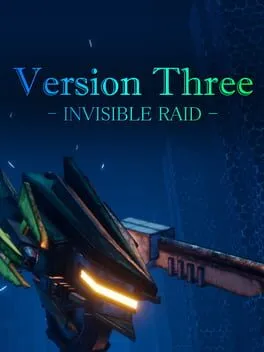  Version Three: Invisible Raid  cover