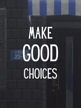  Make Good Choices  cover