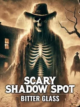  Scary Shadow Spot - Bitter Glass  cover