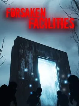  Forsaken Facilities  cover