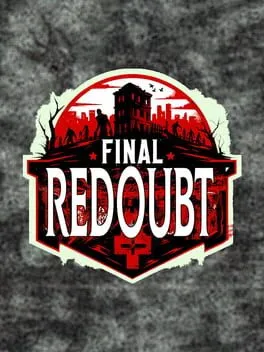  Final Redoubt: Zombie Apocalypse  cover