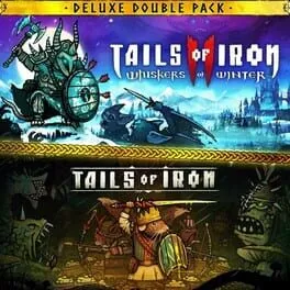  Tails of Iron & Tails of Iron 2 - Deluxe Bundle  cover