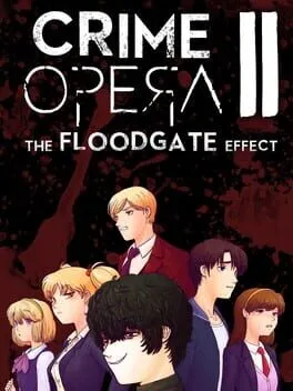  Crime Opera II: The Floodgate Effect  cover