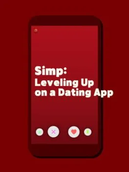  Simp: Leveling Up on a Dating App  cover