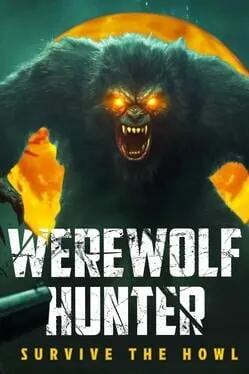  Werewolf Hunter: Survive the Howl  cover