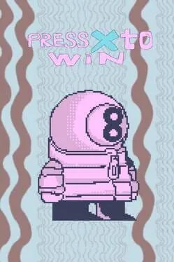  Press "X" to win  cover