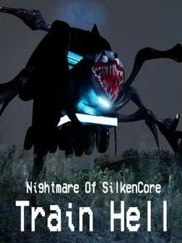  Nightmare Of SilkenCore: Train Hell  cover