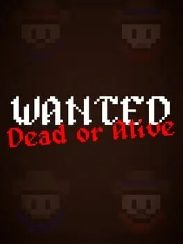  Wanted: Dead or Alive  cover