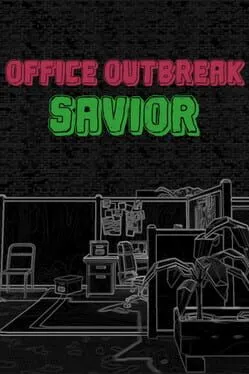  Office Outbreak Savior  cover