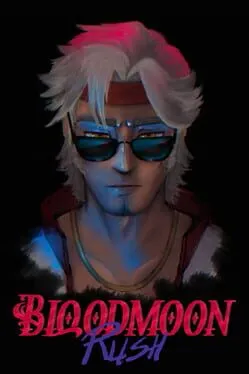 Bloodmoon Rush  cover