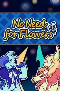 No Need for Flowers  cover