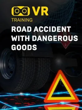  Road Accident With Dangerous Goods VR Training  cover