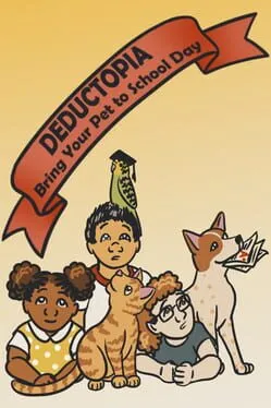  Deductopia Chapter 1: Bring Your Pet to School Day  cover