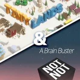  Tiny Lands & Not Not: A Brain Buster  cover