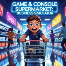  Game & Console Supermarket: Business Simulator - ゲーム＆コンソールスーパーマーケット：ビジネスシミュレーター  cover