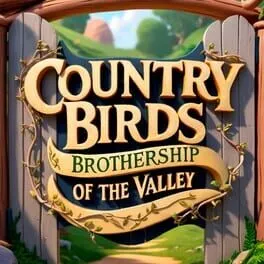  Country Birds: Brothership of the Valley  cover