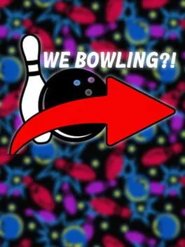  We Bowling?!  cover