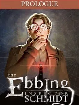  Inspector Schmidt: The Ebbing - Prologue  cover