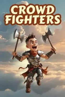  クラウド・ファイターズ
Crowd Fighters  cover