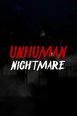  Unhuman Nightmare  cover