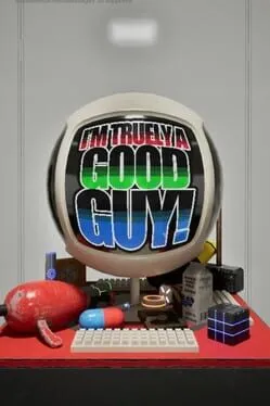  I'm Truely a Good Guy!  cover