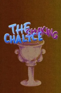  The Shaking Chalice  cover