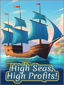  High Seas, High Profits!  cover
