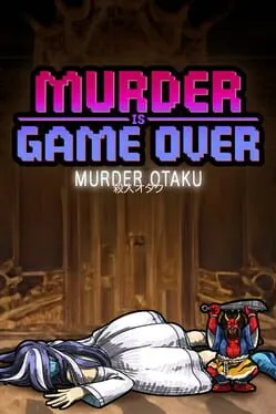 Murder Is Game Over: Murder Otaku  cover