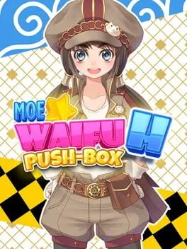  Moe Waifu H: Push-Box  cover