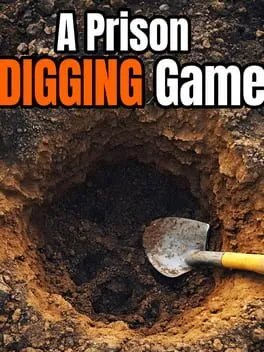  A Prison Digging Game  cover