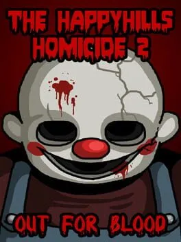 The Happyhills Homicide 2: Out For Blood  cover