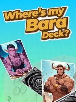  Where's my Bara Deck?  cover