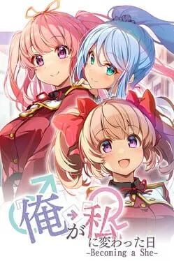  俺が私に変わった日… Becoming a She  cover
