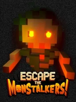  Escape The MonStalkers!  cover