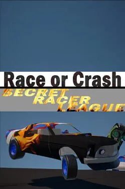  Race or Crash: Secret Racer League  cover
