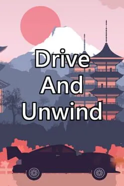  Drive And Unwind  cover