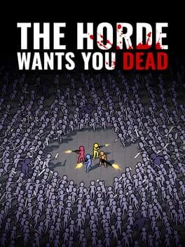  The Horde Wants You Dead  cover
