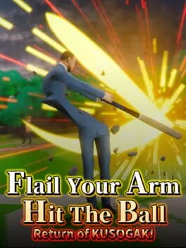  Flail Your Arm, Hit the Ball: Return of Kusogaki  cover