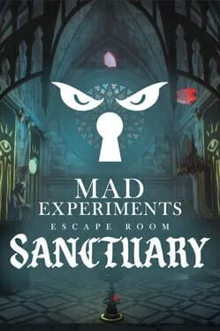  Mad Experiments: Escape Room - Sanctuary  cover