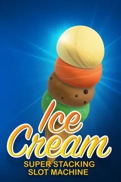  Ice Cream: Super Stacking Slot Machine  cover