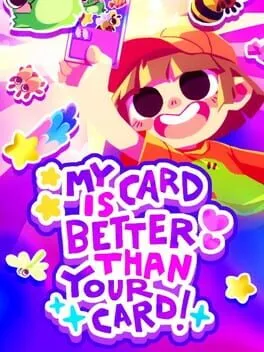 My Card Is Better Than Your Card!  cover