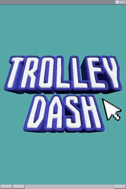  Trolley Dash  cover